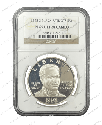 1 доллар Black Patriots 1998 г. - S в слабе NGC PF 69 Ultra Cameo